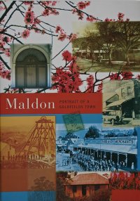 Guide to Maldon. A Victorian Goldfields Town. Guide to Maldon. A Victorian Goldfields Town.